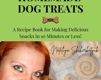 Homemade dog treats ebook