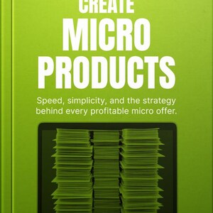 Create Micro Products Ebook, Digital Product Guide (Windows & MacOSX Version)