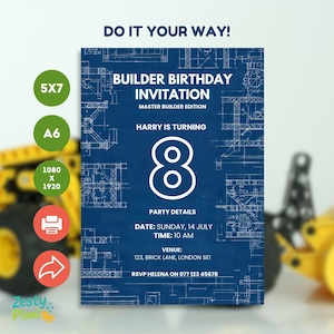 May include: A blue birthday invitation with blueprint-style graphics. The text reads "Builder Birthday Invitation" and "Harry is turning 8." Includes party details: date, time, venue, and RSVP information. The invitation is surrounded by graphics and icons.