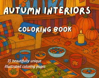 Autumn/Fall Interiors Printable Coloring Book (15 Pages) • Cozy Hygge Rooms • Adult & Kids Coloring Pages Instant Download Thanksgiving fun