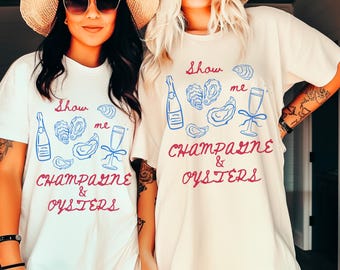 Camiseta Show Me Oysters & Champagne – Camiseta divertida para brunch – Camiseta para amantes de las ostras – Camiseta con gráfico de champán – Camiseta de fiesta costera con colores cómodos