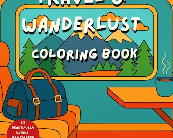 Travel & Wanderlust Coloring Book • European Streets, Beaches, Glamping and Airplane Views • Scenic Vacation Adventure Coloring Pages PDF