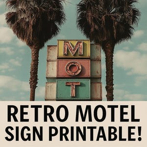 Retro Motel Sign Digital Art Print • Vintage Palm Tree Wall Art • Colorful Mid Century Printable  Horizontal Roadside Nostalgic Decor trendy