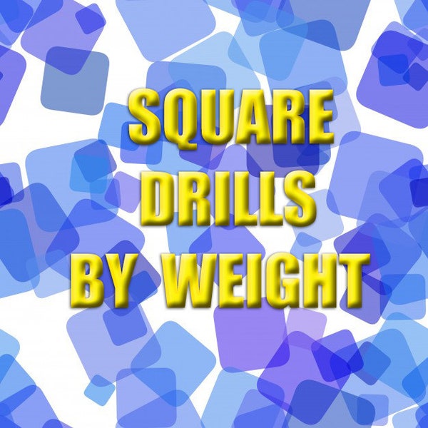 Square Diamond Painting Drills by weight. Fast shipping from the USA