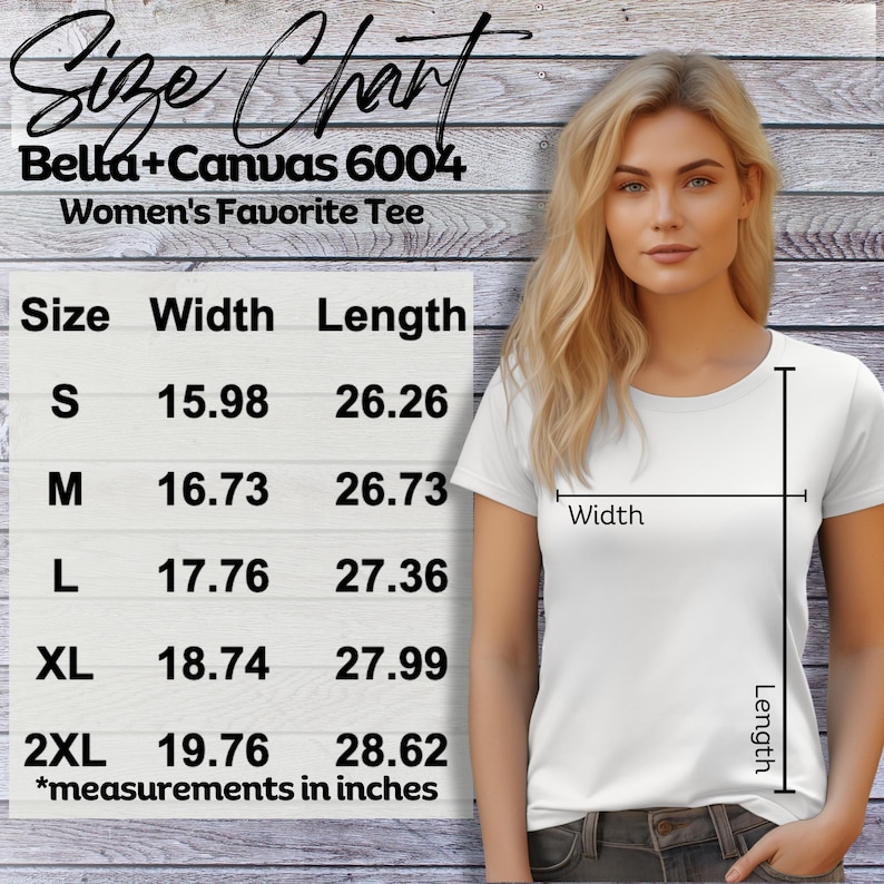 Puede incluir: Una camiseta blanca con una tabla de tallas, con medidas en pulgadas. La tabla enumera las tallas S a 2XL, con las medidas de ancho y largo correspondientes. El texto de la tabla dice "Bella + Canvas 6004 Women's Favorite Tee."