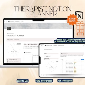May include: A digital therapist planner displayed on a laptop and tablet. The planner includes sections for daily affirmations, appointment scheduling, and personal development. Text includes "Therapist Notion Planner", "Shop Now!", and "Free Gift".