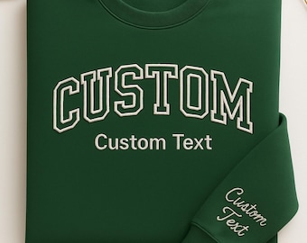 Custom Embroidered Sweatshirt: Personalized Text, Unisex Fit