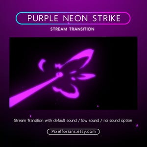 Purple Neon Strike Stream Transition, Cute Stinger, Colorful Neon Animated Transition OBS, Animated Stream Transition,  Stinger Twitch