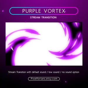 Puede incluir: Animación de vórtice púrpura con fondo blanco. El texto "PURPLE VORTEX" y "STREAM TRANSITION" se muestra sobre la animación. El texto "Stream Transition with default sound / low sound / no sound option" se muestra debajo de la animación. El texto "Pixelforians.etsy.com" se muestra debajo del texto.