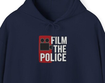 FILM THE POLICE Constitutional Hoodie, Activist Sweatshirt, Street-Level Realist Jumper, Unisex Rebel Pullover, Bold Assertive Attitude Top