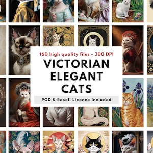 以下が含まれることがあります： ビクトリア朝時代の猫をフィーチャーしたデジタルアートプリントのコレクション。画像は、さまざまな品種やポーズで、エレガントな衣装と設定の猫を紹介しています。画像には「VICTORIAN ELEGANT CATS」と書かれています。