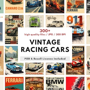 Peut inclure: Une collection numérique de plus de 300 fichiers JPG de haute qualité représentant des voitures de course vintage. Le texte central indique 300+ high quality files / JPG / 300 DPI, VINTAGE RACING CARS, et POD & Resell Licence Included.
