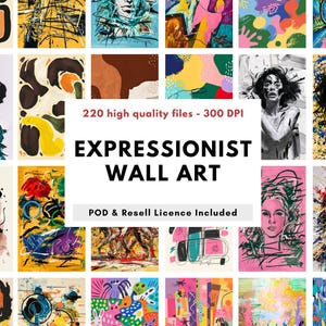 Puede incluir: Una colección de impresiones de arte mural expresionista. La imagen muestra una cuadrícula de varias obras de arte abstractas en diversos estilos y colores. El texto en la imagen dice "EXPRESSIONIST WALL ART" y "220 high quality files - 300 DPI".