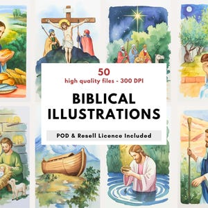 May include: A set of watercolour biblical illustrations. The images depict scenes such as Jesus with bread and fish, the crucifixion, the nativity, and Jesus' baptism. The text reads "50 high quality files - 300 DPI! BIBLICAL ILLUSTRATIONS POD & Resell Licence Included."