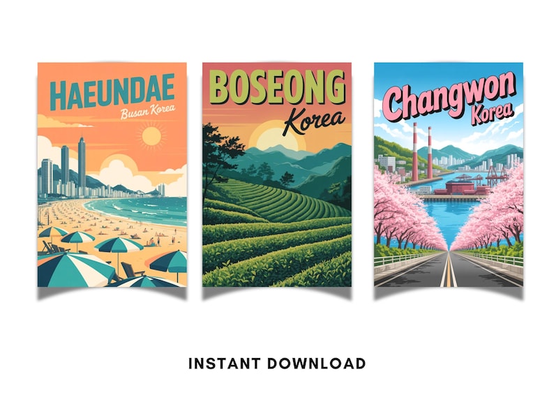 May include: Three travel posters featuring Korean destinations: Haeundae beach, Boseong tea fields, and Changwon with cherry blossoms. Each poster has a vintage travel aesthetic with vibrant colors and stylized illustrations. The phrase "Instant Download" is at the bottom.