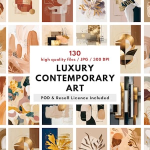 Op de afbeelding: Een raster van abstracte kunstprints in warme, neutrale tinten. De collectie bevat verschillende stijlen, waaronder bloemen-, geometrische en penseelstreekontwerpen. De tekst op de afbeelding luidt: "130 bestanden van hoge kwaliteit / JPG / 300 DPI LUXURY CONTEMPORARY ART POD & Resell Licence Included."