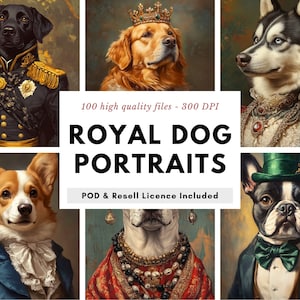 May include: A collection of 100 high-quality digital illustrations of dogs dressed in royal attire. The images are 300 DPI and include a POD & Resell Licence.