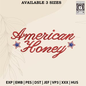 American Honey Embroidery Design, USA Machine Embroidery File, Fourth of July Embroidery File, Instant Download