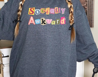 Socially Awkward Sweatshirt, Unisex Rundhals, DTG Druck