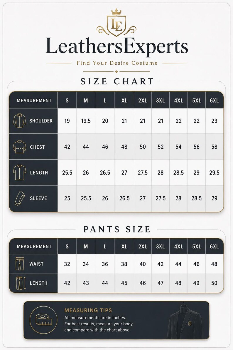 May include: A size chart for LeathersExperts featuring two tables for jacket and pants measurements in inches. The jacket table lists shoulder, chest, length, and sleeve sizes from S to 6XL. The pants table lists waist and length sizes from S to 6XL.
