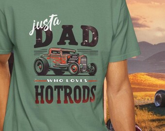 Dad Hot Rod T-Shirt, Classic Car Lover Tee, Comfort Colors Shirt, Distressed, Retro Style, Vintage Auto Enthusiast