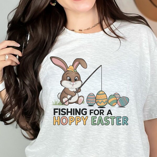 Fishing for a Hoppy Easter Bunny T-Shirt, Funny Easter Egg Hunt Tee for Family Celebrations, Easter Fishing Adventure Tee