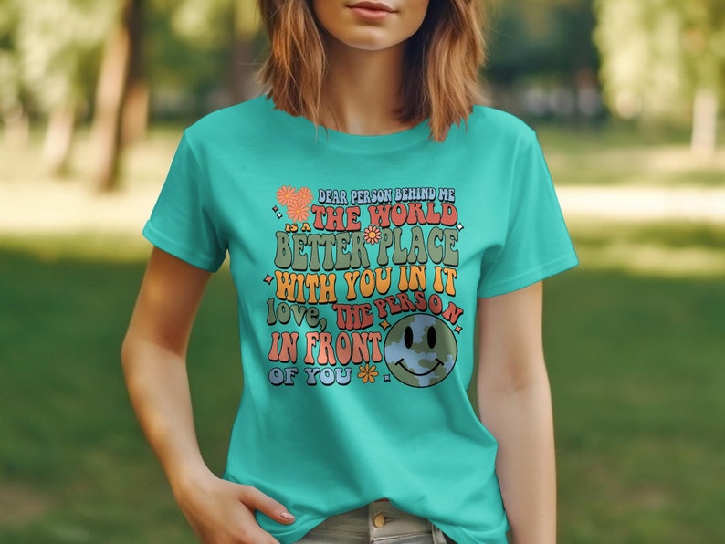 Earth Day Positive Message Tshirt, Unisex Graphic Shirt Earth Day