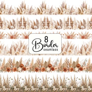 May include: A digital graphic featuring eight horizontal seamless borders with watercolor illustrations of pampas grass, dried palm leaves, and flowers in shades of beige, cream, and rust orange. The text 8 Border seamless is centered.