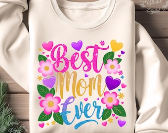 Mom Ever Glitter PNG | 母の日用フローラルデザイン（デジタルダウンロード）