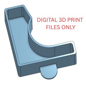 Pode incluir: Um recipiente oco em forma de L azul-claro com uma pequena aba semicircular que se estende da borda inferior. O objeto apresenta um acabamento fosco liso e inclui o texto vermelho DIGITAL 3D PRINT FILES ONLY posicionado à direita.
