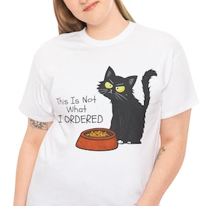 This Is Not What I Ordered Black Cat T-Shirt for Cat Lovers – Cute Cat Graphic Tee, Cat Mom Gift, Cat Dad Shirt, Unisex Cat Lover TShirt