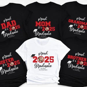 Custom Senior Shirt, Class of 2025 Family Graduation Shirt, Custom Graduation Shirt,  Personalized Graduation Shirts, Proud Family Shirt