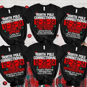 North Pole Christmas Matching Family Shirt, Family Christmas Pajamas, Custom North Pole Correctional Shirt, Funny Group Christmas Tshirts.