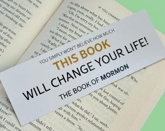 The Book of Mormon | Musical Theatre Inspired Bookmark | This Book Will Change Your Life