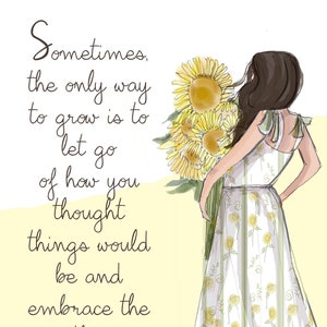 Sometimes the Only Way to Grow is to Let Go -  Sunflowers - Heather Stillufsen Cards Heather Stillufsen art