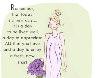 Remember that Today is A New Day - Motivational cards and quotes for Women