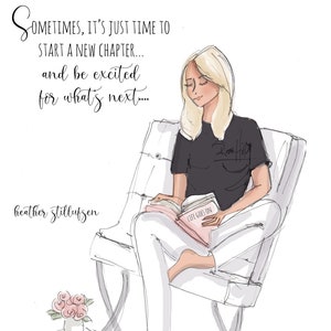 Start a New Chapter - Heather Stillufsen - Motivational Quotes - Heather Stillufsen Quotes