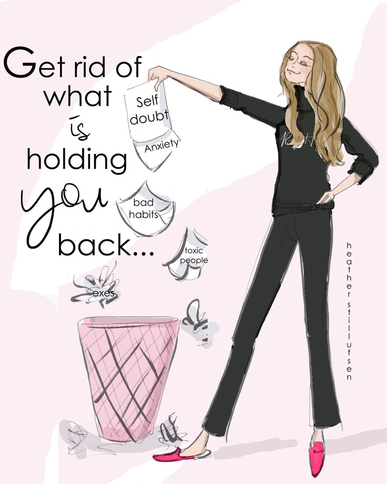 Get Rid of What is Holding YOU Back Heather Stillufsen Holiday Fashion Illustration Art for Women Quotes for Women image 1