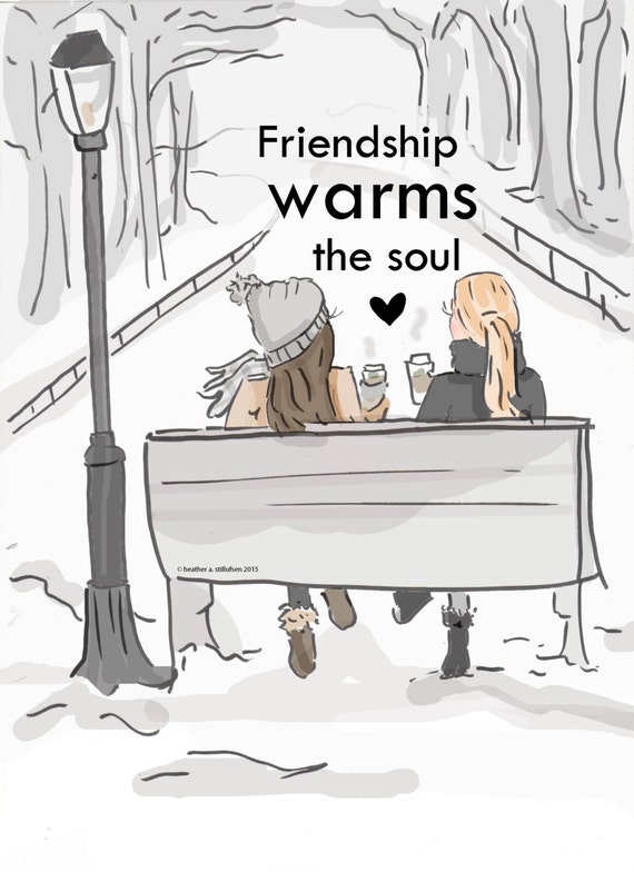 Friendship Warms the Soul Art for Women Quotes for Women - Etsy UK Friendship Warms the Soul Art for Women Quotes for Women - Etsy UK