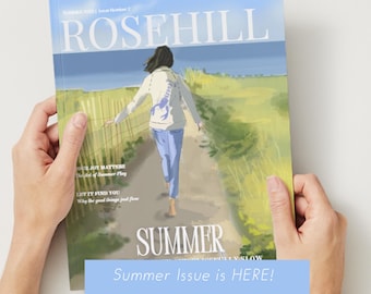 RoseHill Magazine by Heather Stillufsen SUMMER Issue