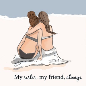 Sister Art- Moja siostra, moja przyjaciółka - Sister Art Sztuka dla sióstr- Beach House Art - Wydruk na ścianę - Wydruk artystyczny - Sztuka ścienna -- Wydruk