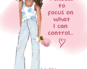 Today I Choose to Focus on What I can Control {Heather Stillufsen, Notecards,  Fashion Drawing, Girly,  Stationery,  Style }