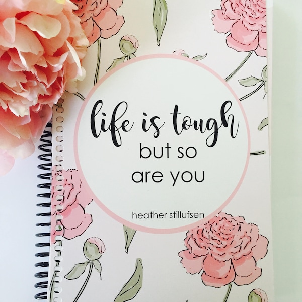 Life is Tough But So Are You - Gifts for Friends -  Gifts - Gratitude Journal - -Coffee ideas - Notebooks - Gifts for Women Teachers -