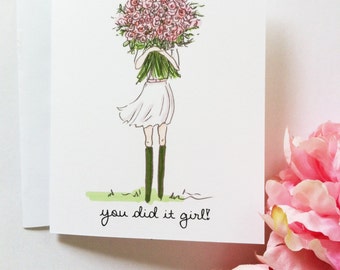 Graduation Card - You Did It Card- Congratulations Card - Cards for Girls and Women