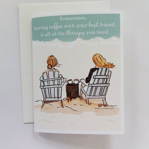 Best Friends Card - Coffee Lovers  Card - Cards for Friends - Friends and Coffee Card - Miss You Card - Card for Sisters