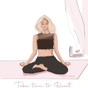 Take time to Reset-   by Heather Stillufsen - Fashion Illustration Cards/Greeting Cards for Women