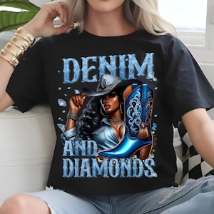 Denim and Diamonds African Melanin Swag Cowgirls Western Png, Denim and Diamonds African Melanin Swag Cowgirls Western Digital File