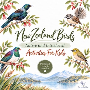 Könnte beinhalten: Ein digitales Aktivitätsblatt mit dem Titel New Zealand Birds Native and Introduced Activities For Kids. Es zeigt Aquarellillustrationen von vier Vögeln auf Zweigen, eine Bergseelandschaft und ein rundes Abzeichen mit dem Text Download, print & have fun.