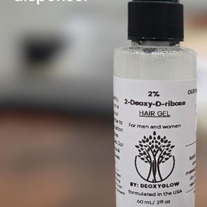 All Natural 2-deoxy-d-ribose (2%) hair gel serum with absorption enhancers, 2ddr for growth and optimal hair care and health (60mL/2oz)