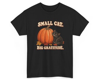 Black Cat Thanksgiving T-Shirt, Small Cat Big Gratitude, Retro Pumpkin Illustration